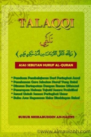 Talaqqi : Buku Asas Sebutan Huruf Al-Quran